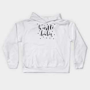 Hustle Baby Kids Hoodie